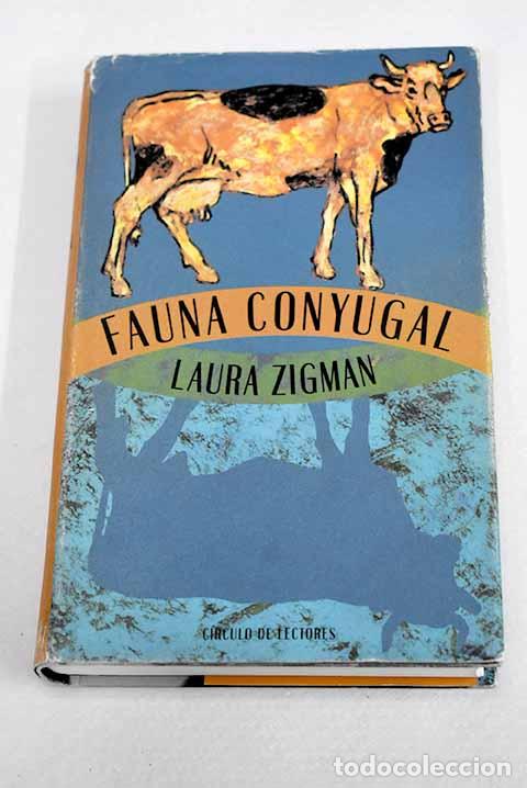 B&uuml;cher: Fauna conyugal: Zigman, Laura.- Zigman, Laura