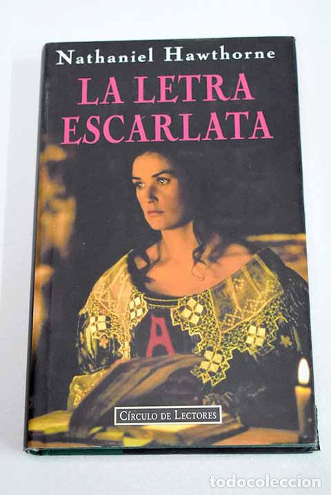 B&uuml;cher: La letra escarlata: Hawthorne, Nathaniel.- Hawthorne, Nathaniel