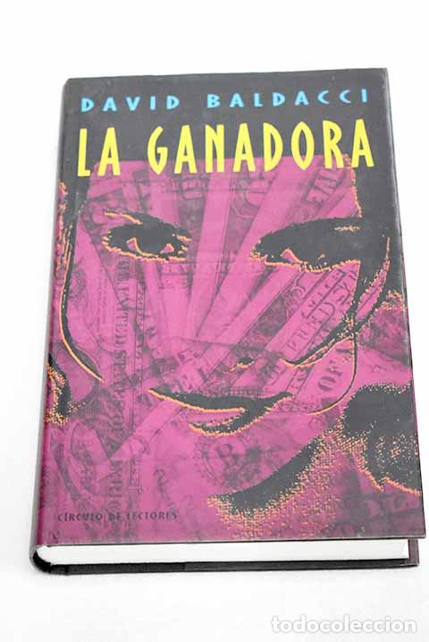 B&uuml;cher: La ganadora: Baldacci, David.- Baldacci, David
