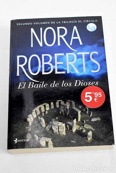 Libros: El baile de los dioses.- Roberts, Nora