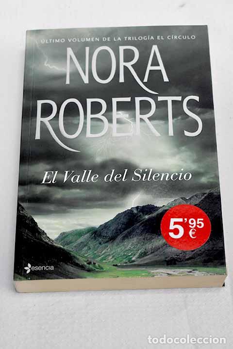 Libros: El valle del silencio.- Roberts, Nora