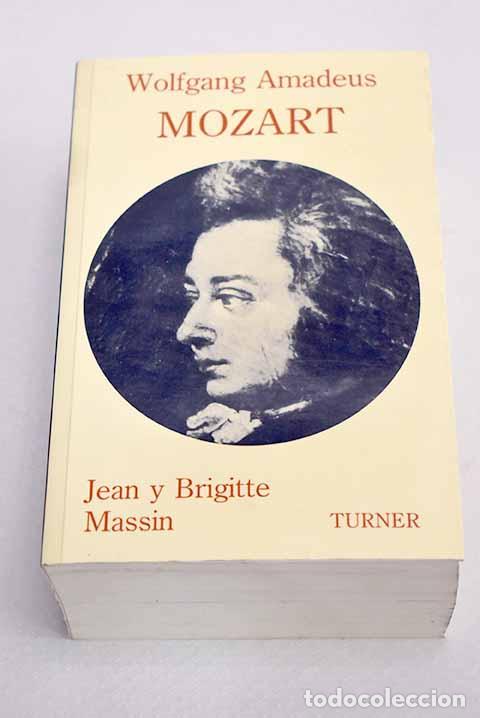 Libros: Wolfgang Amadeus Mozart.- Massin, Jean; Massin, Brigitte