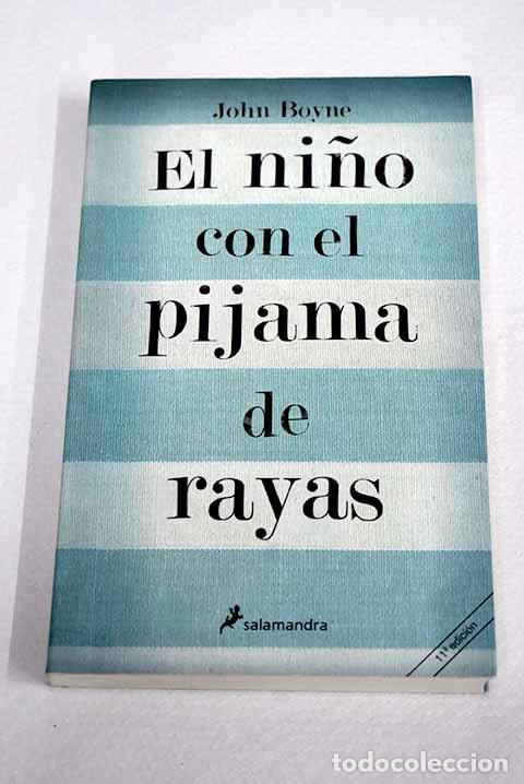 Libros: El ni&ntilde;o con el pijama de rayas.- Boyne, John