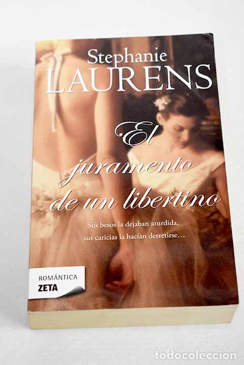 Libros: El juramento de un libertino.- Laurens, Stephanie