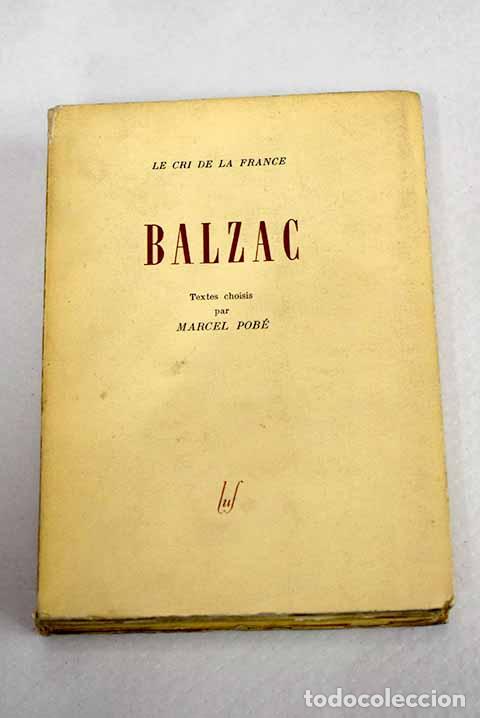 Libros: Balzac: choix de textes et introduction.- Balzac, Honor&eacute; de