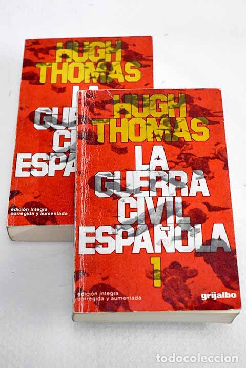 Libros: La Guerra Civil Espa&ntilde;ola: 1936-1939.- Thomas, Hugh