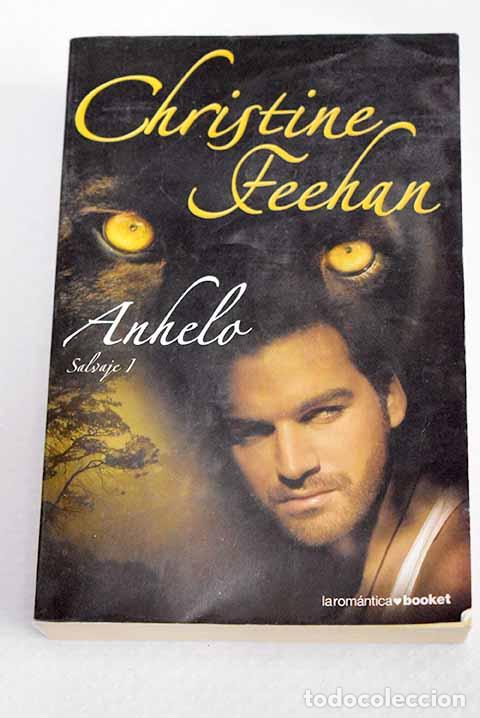 Libros: Anhelo: Feehan, Christine.- Feehan, Christine