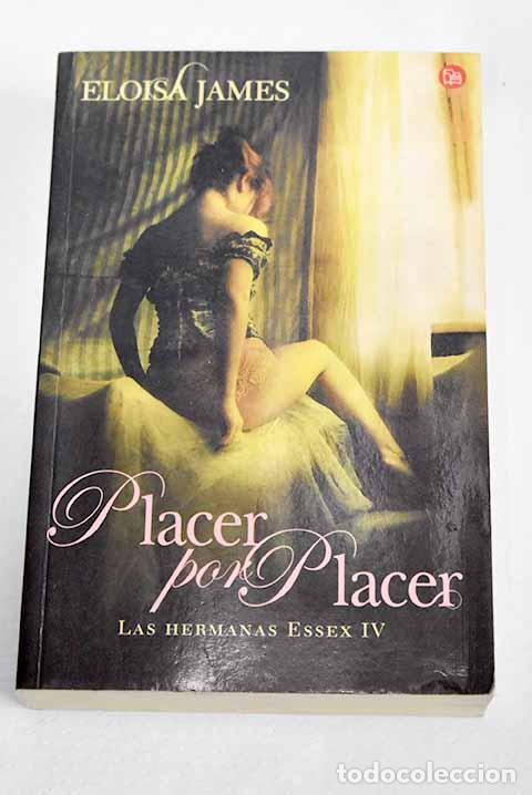 Libros: Placer por placer: James, Eloisa.- James, Eloisa