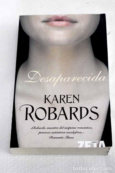 Libros: Desaparecida: Robards, Karen.- Robards, Karen