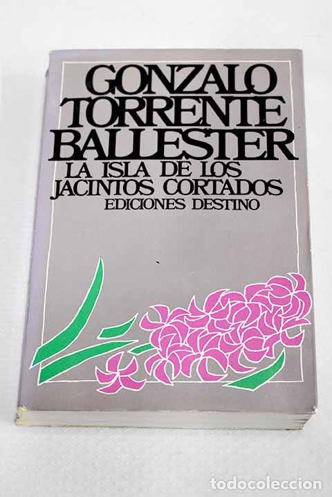 Libros: La Isla de los jacintos cortados: carta de amor con interpolaciones m&aacute;gicas