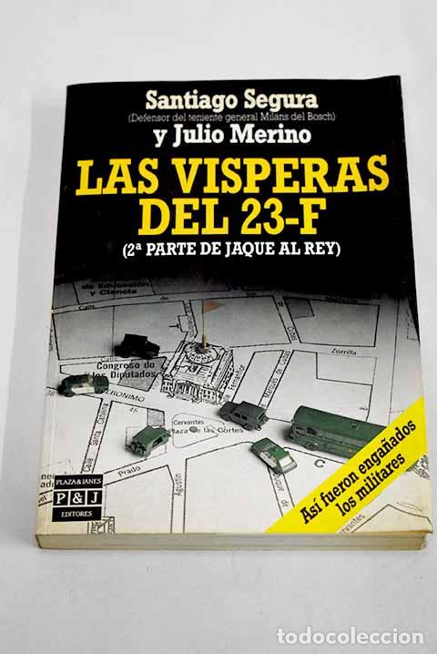 Libros: Las v&iacute;speras del 23-F.- Segura, Santiago