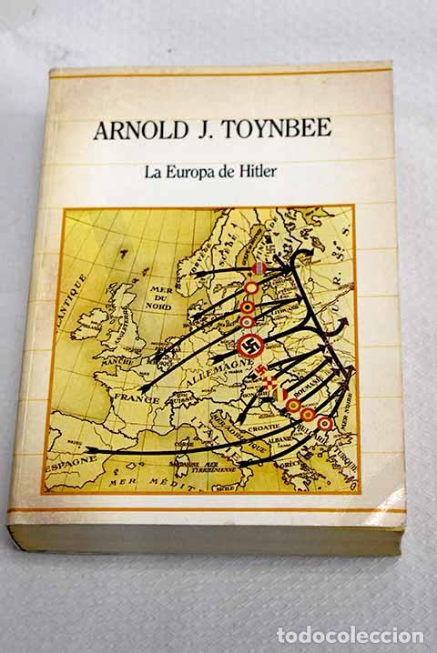 Libros: La Europa de Hitler: Toynbee, Arnold Joseph.- Toynbee, Arnold Joseph