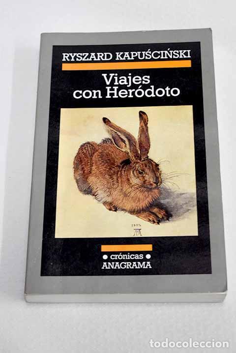 Libros: Viajes con Her&oacute;doto: Kapuscinski, Ryszard.- Kapuscinski, Ryszard