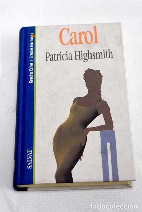 Libros: Carol: Highsmith, Patricia.- Highsmith, Patricia