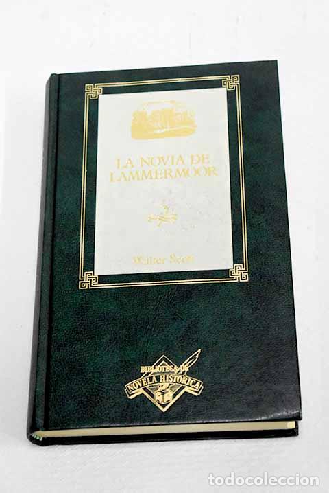 Libros: La novia de Lammermoor.- Scott, Walter