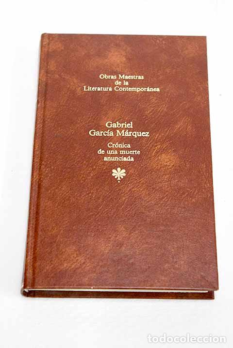 Libros: Cr&oacute;nica de una muerte anunciada.- Garc&iacute;a M&aacute;rquez, Gabriel