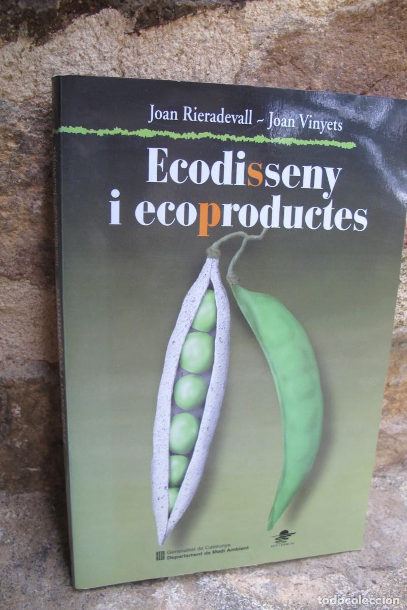 Libros: ECODISSENY I ECOPRODUCTES. JOAN RIERADEVALL-JOAN VINYETS
