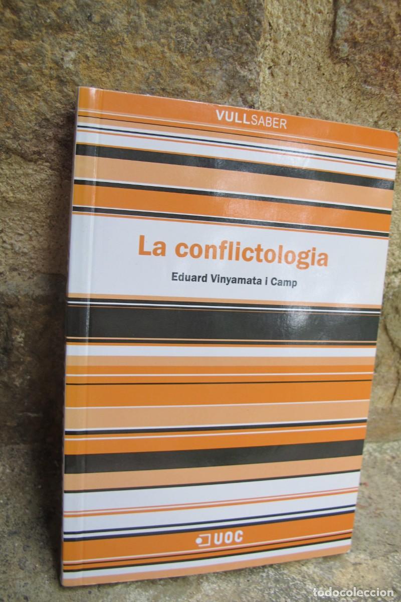 Libros: LA CONFLICTOLOGIA. EDUARD VINYAMATA I CAMP. VULLSABER