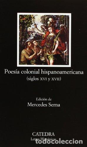 Libros: Poes&iacute;a colonial hispanoamericana - Varios autores