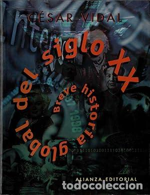 Libros: Breve historia global del siglo XX - C&eacute;sar Vidal