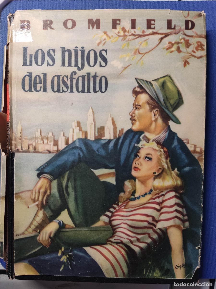 Libros: Los hijos del asfalto - Louis Bromfield tdk27