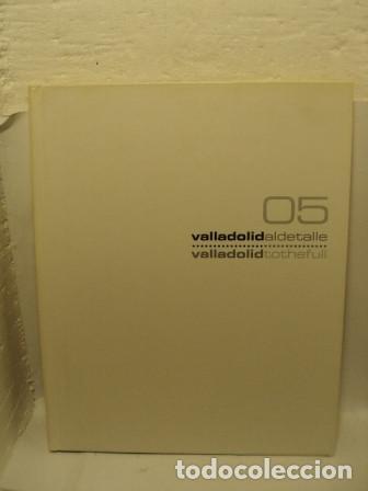 B&uuml;cher: VALLADOLID ALDETALLE 05, VALLADOLID TOUTHEFULL - Varios Autores