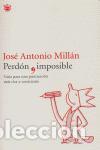 Libros: Perd&oacute;n imposible - Mill&aacute;n, Jos&eacute; Antonio