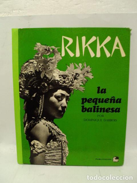 Libros: RIKKA. La peque&ntilde;a balinesa - Dominique Darbois