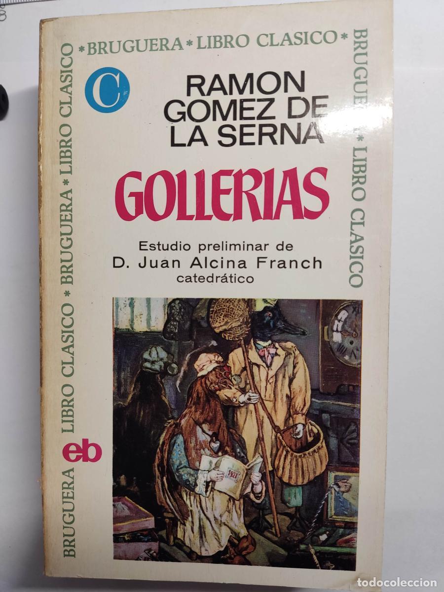 Libros: Gollerias - Ram&oacute;n G&oacute;mez de la Serna tdk23 - Foto 1