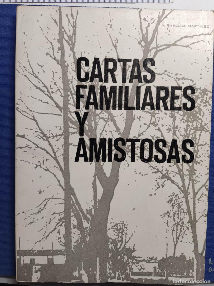 Libros: Cartas familiares y amistosas - Andr&eacute;s Pascual Mart&iacute;nez tdk22