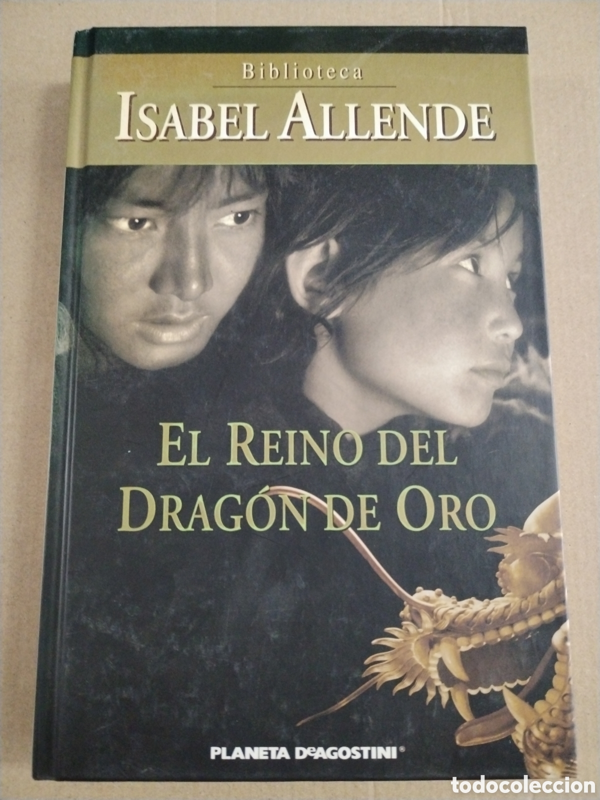 books: EL REINO DEL DRAG&Oacute;N DE ORO. ISABEL ALLENDE.