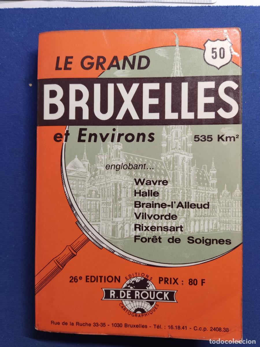 Libros: Le Grand Bruxelles et Environs. 50. 535 kms - tdk22