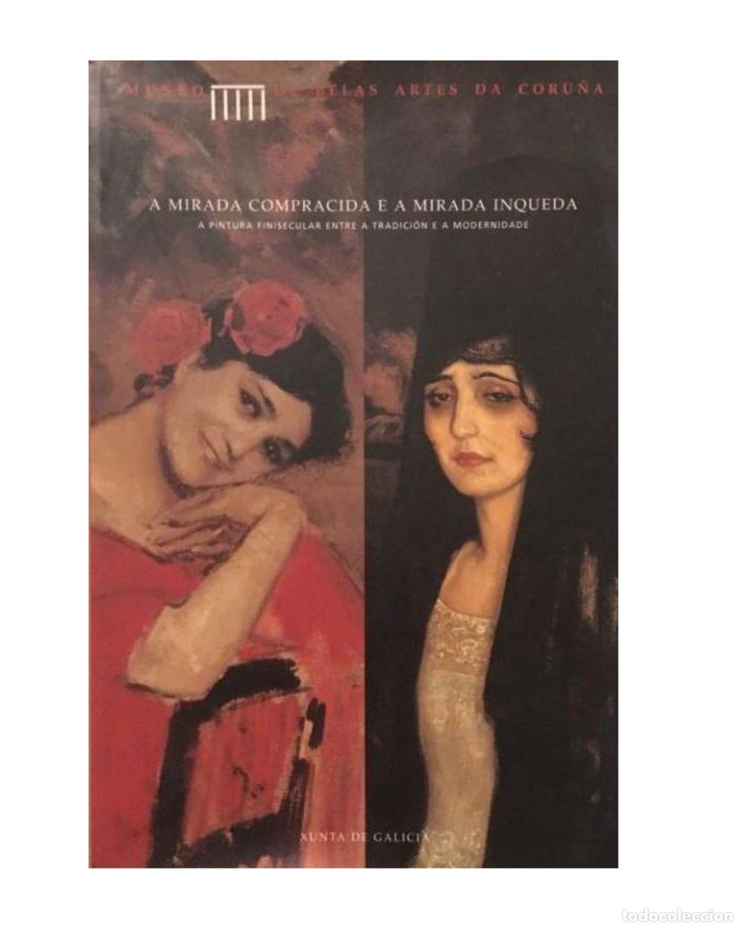 Libros: A mirada compracida e a mirada inqueda -