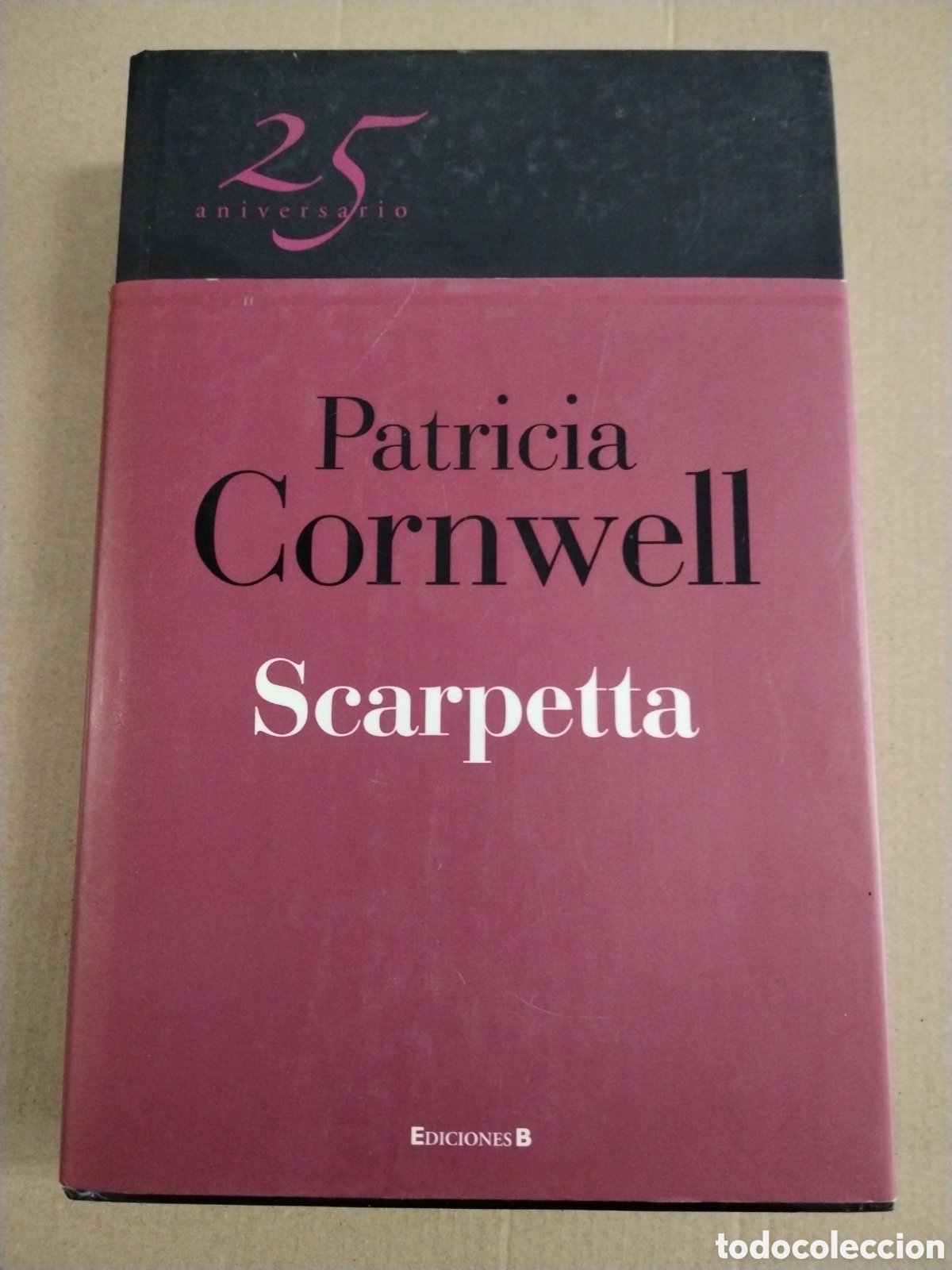B&uuml;cher: SCARPETTA (SERIE KAY SCARPETTA 16). Patricia Cornwell. CL.