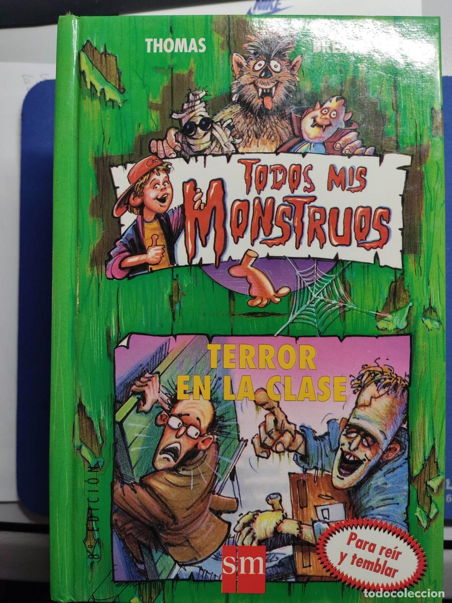 B&uuml;cher: Terror en la clase/ Todos mis monstruos - Brezina, Thomas tdk14
