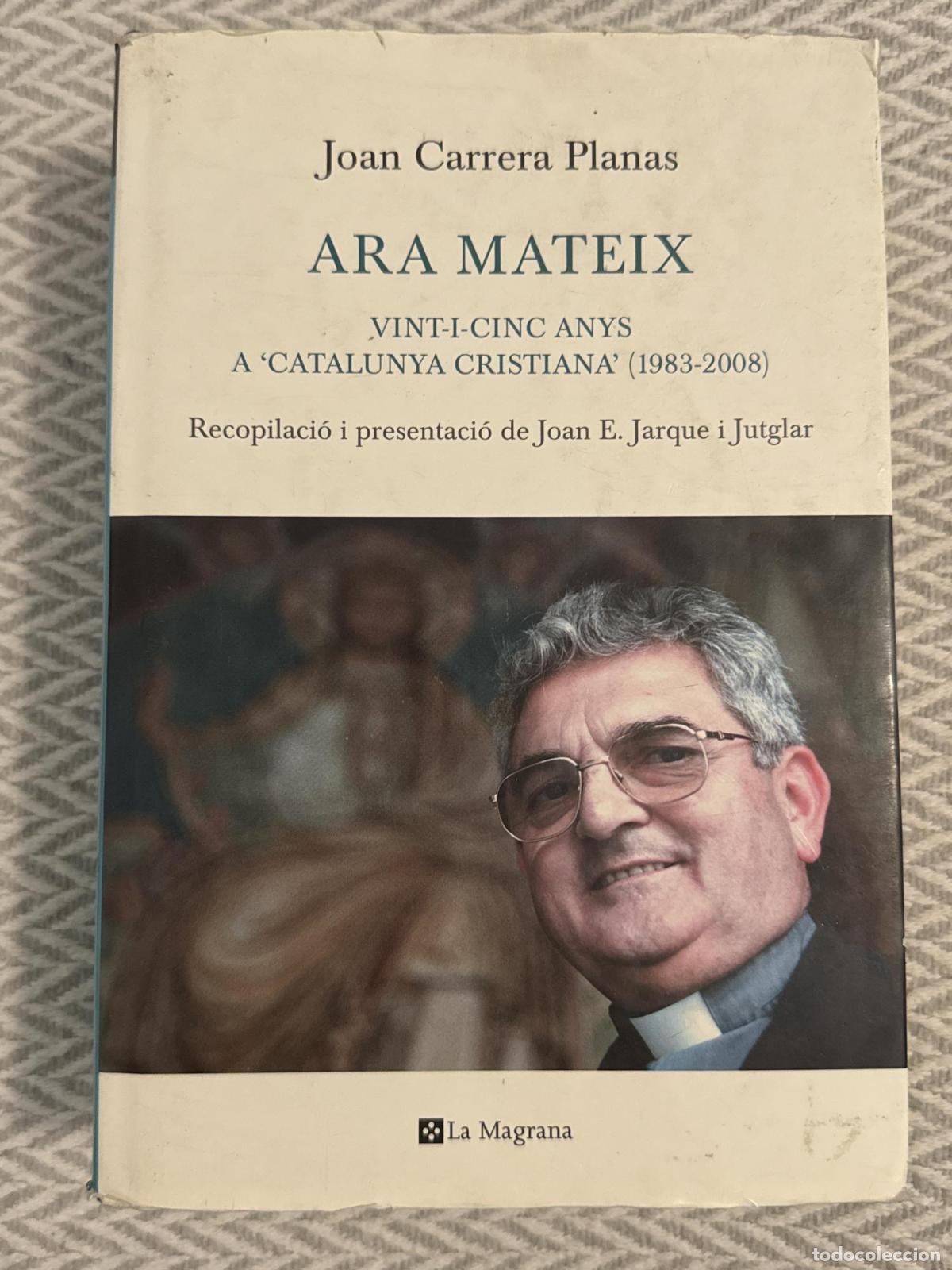 Libros: Ara mateix - Joan Carrera Planas