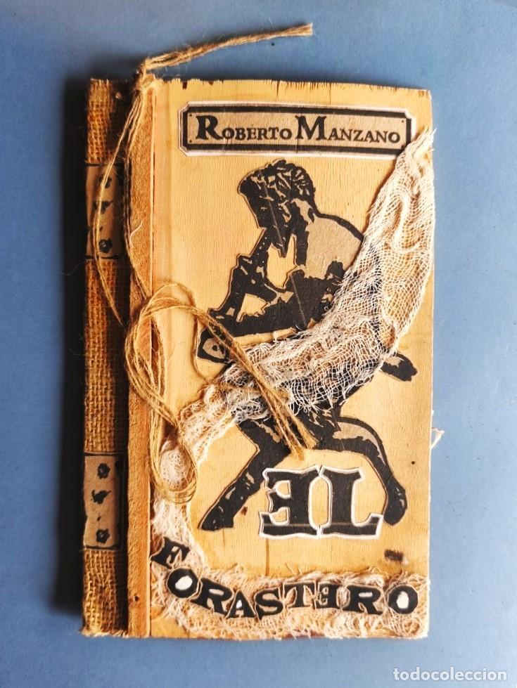 Libros: El Forastero. Dise&ntilde;o y Dibujos Johann E. Trujillo - Manzano, Roberto.