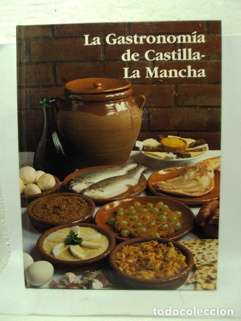 Libros: LA GASTRONOM&Iacute;A DE CASTILLA-LA MANCHA -