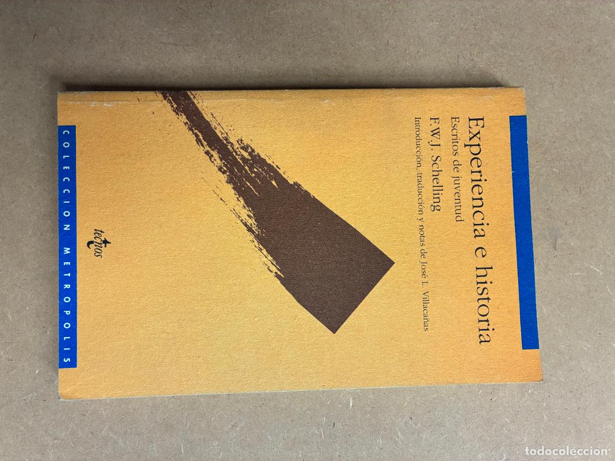 Libros: EXPERIENCIA E HISTORIA. ESCRITOS DE JUVENTUD. - F.W.J. SCHELLING