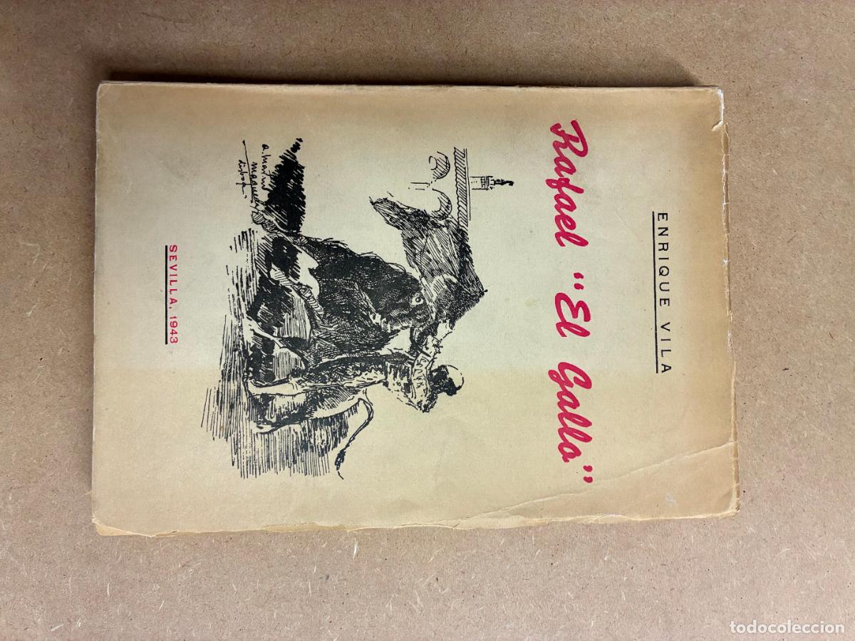 Libros: RAFAEL &rdquo;EL GALLO&rdquo;. - ENRIWUE VILA.