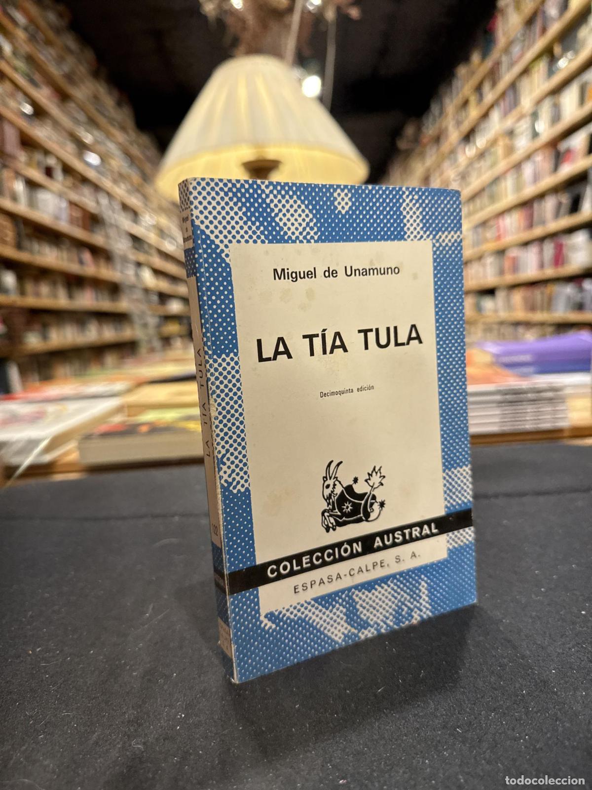 La t&iacute;a Tula - Miguel de Unamuno