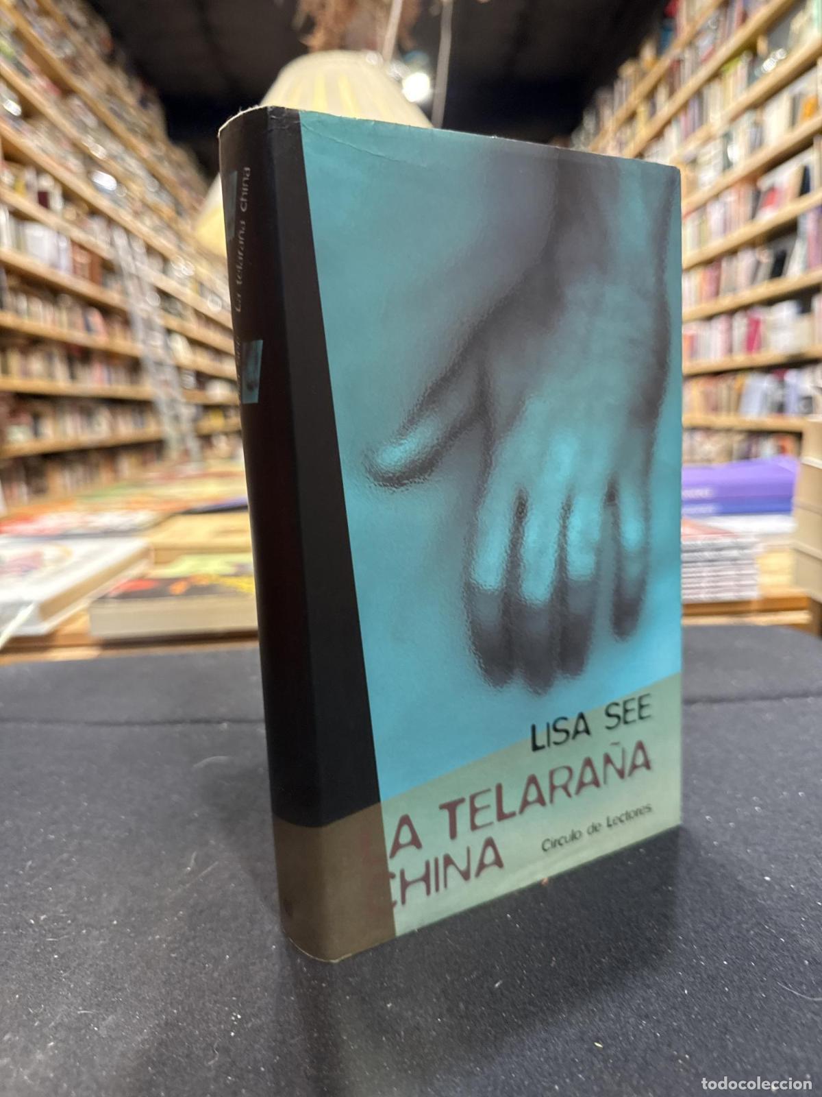 La telara&ntilde;a china - Lisa See