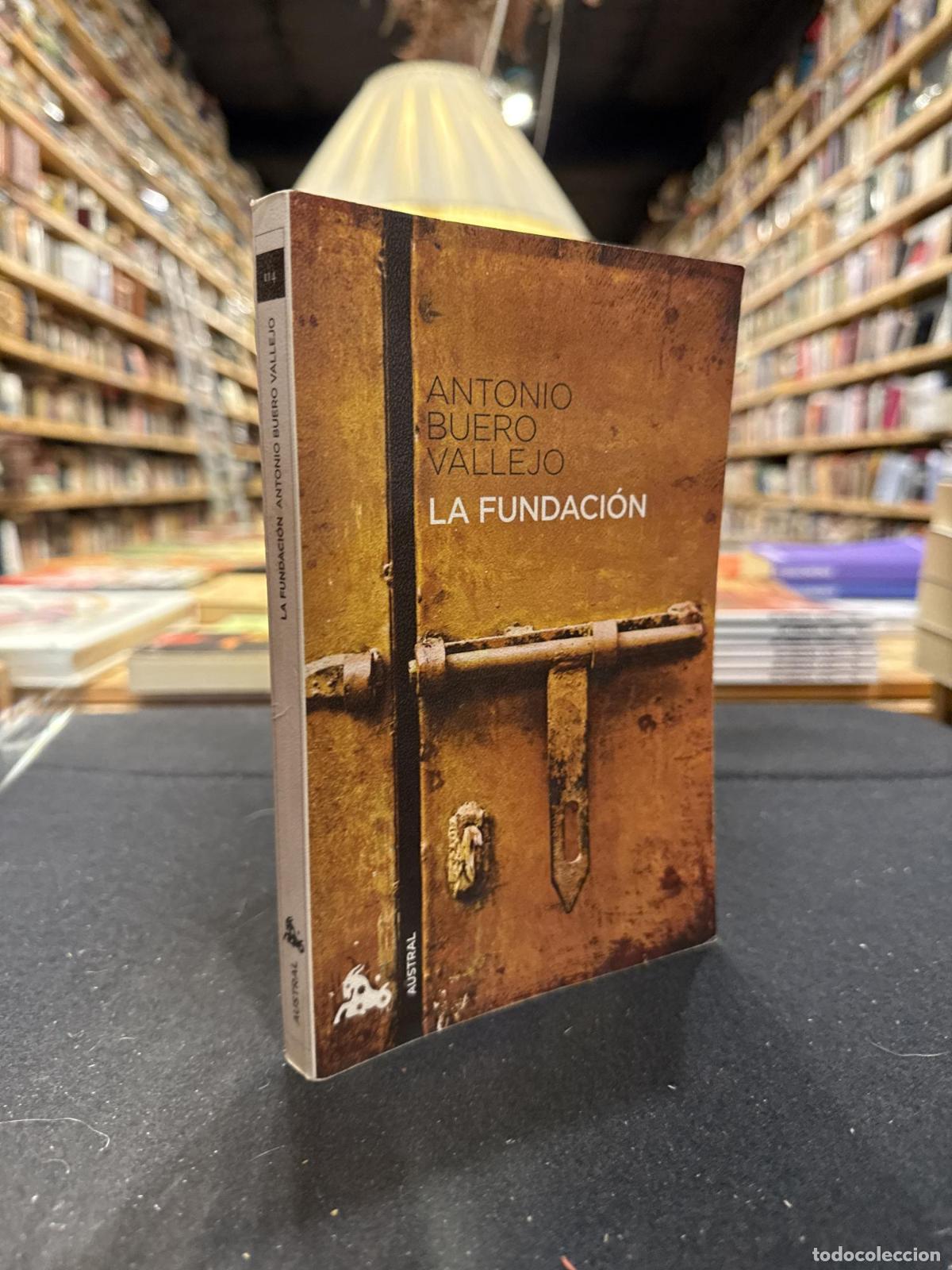 La Fundaci&oacute;n - Buero Vallejo, Antonio