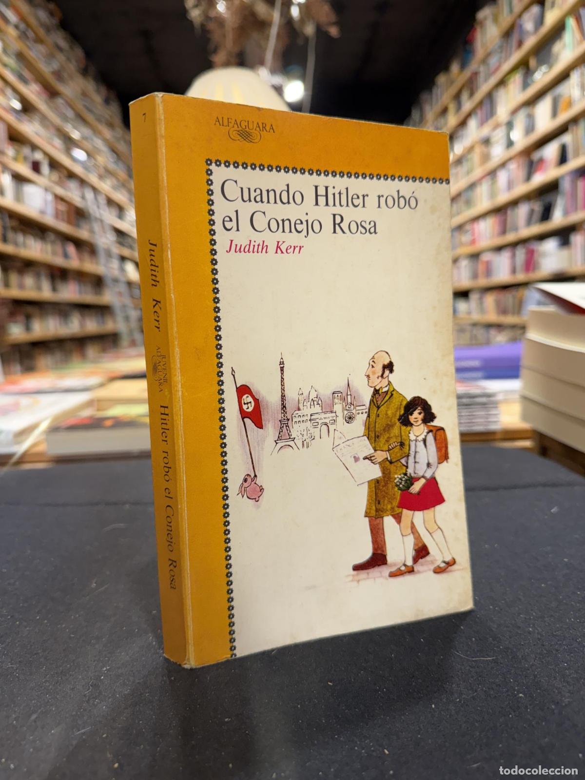 books: Cuando Hitler rob&oacute; el conejo rosa - Kerr, Judith