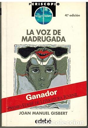 Libros: La voz de madrugada - Joan Manuel Gisbert tdk21 - Foto 1