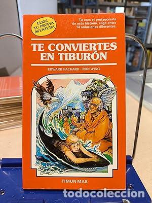 Libros: Te conviertes en tibur&oacute;n - elige tu propia aventura - Edward Packard, Ron Wing - tdk222