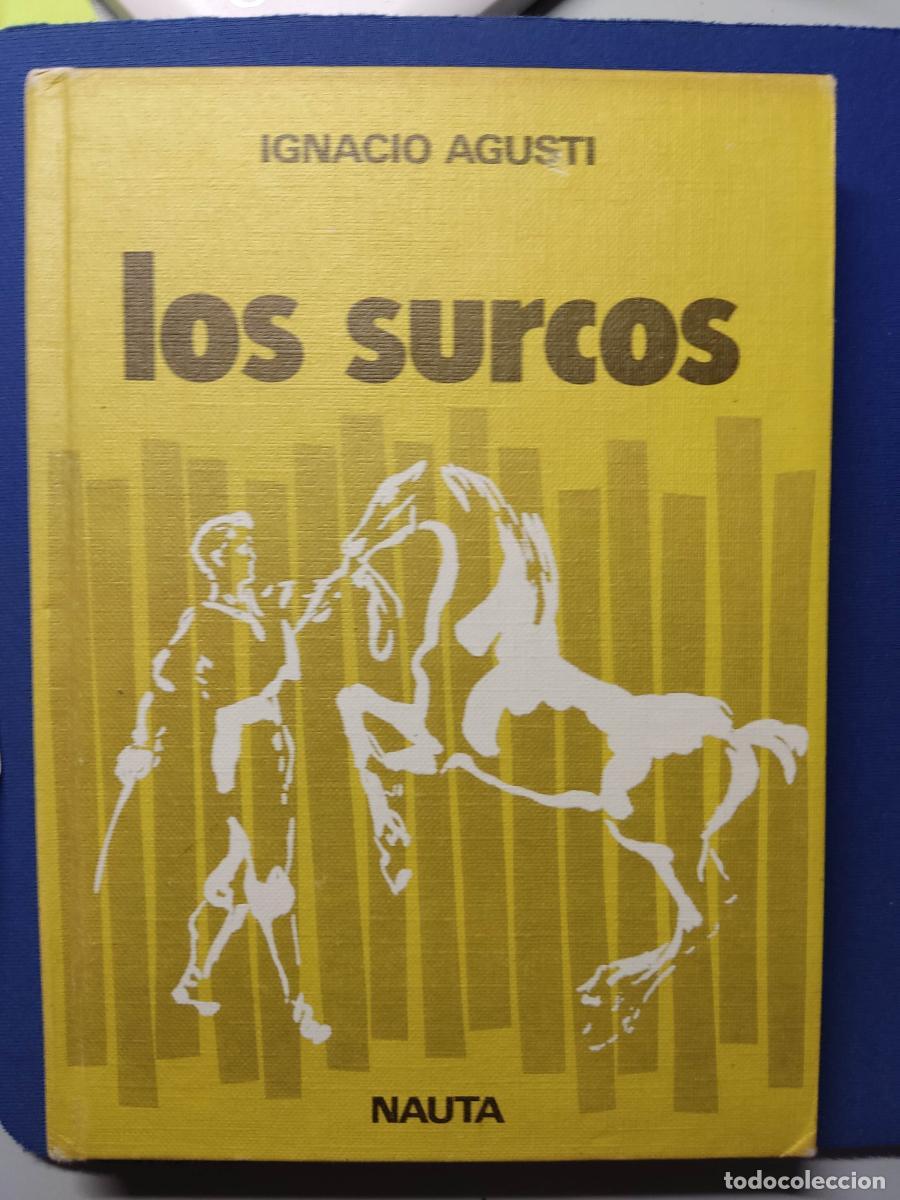 Libros: Los surcos - Ignacio Agusti tdk21 - Foto 1