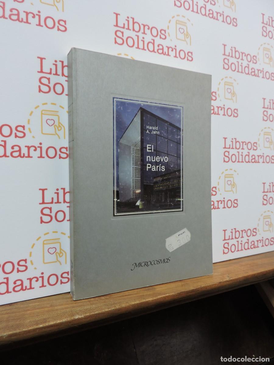 Libros: El nuevo Par&iacute;s. A. JAHN, Harald. Ed. Salvat. Barcelona, 1991