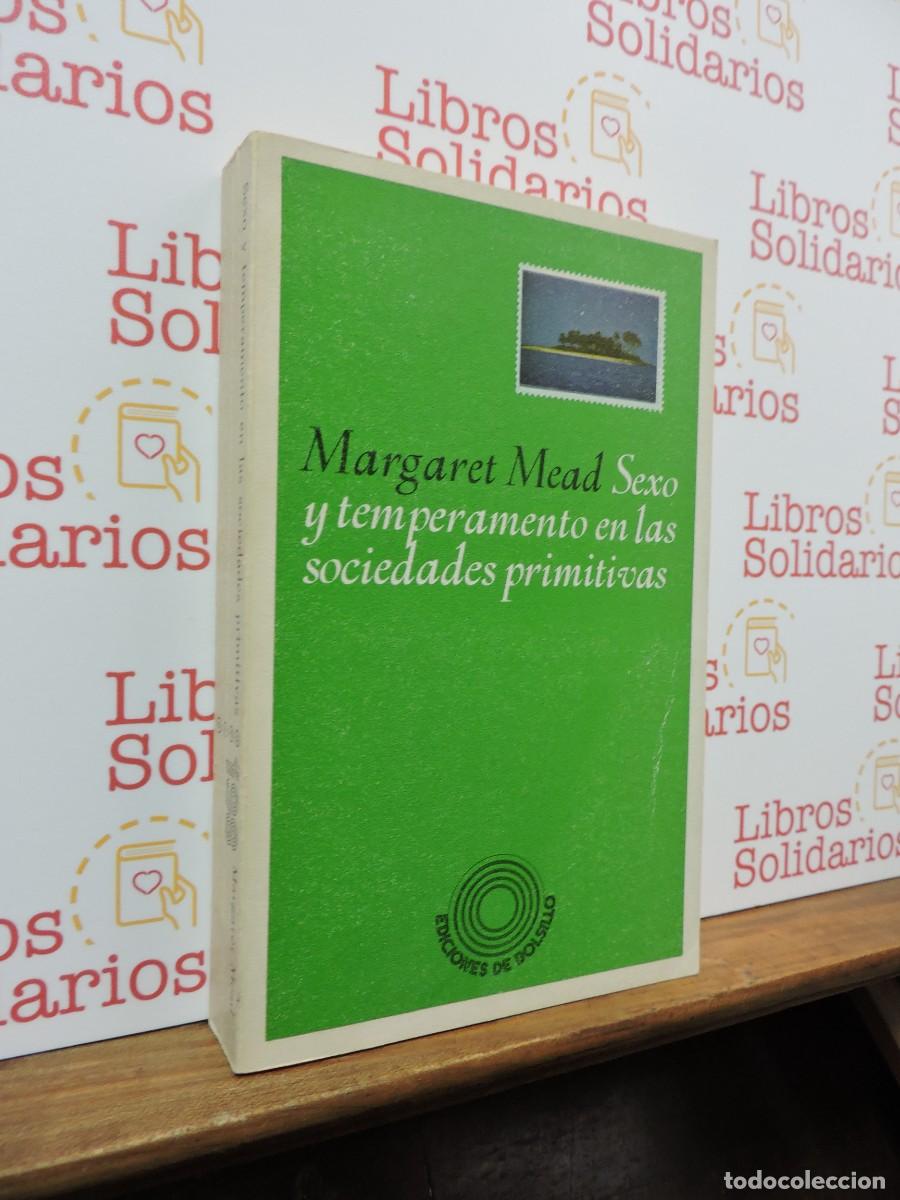 Libros: Sexo y temperamento en las sociedades primitivas. MEAD, Margaret. Ed. Laia. Barcelona, 1973