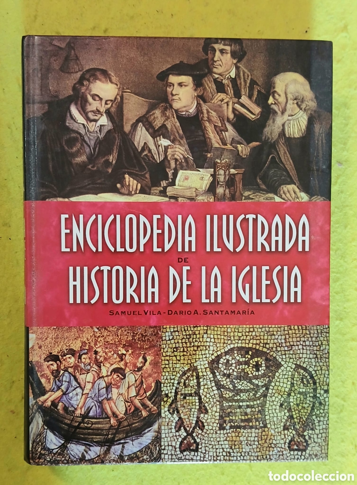 Libros: Enciclopedia ilustrada historia de la iglesia